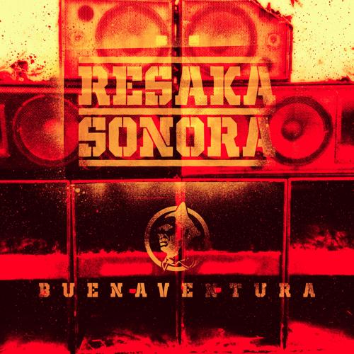 Resaka Sonara - Buenaventura